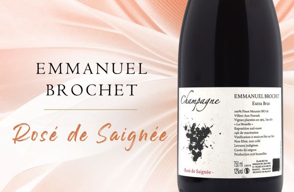 細緻層次感： 一條通往香檳的極致之路 Emmanuel Brochet Rosé de Saignée Extra Brut