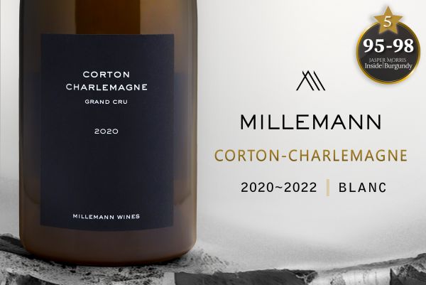 名莊背後推手！白酒非凡層次，奢華不必高調2020~2022 MillemannCorton-Charlemagne Grand Cru